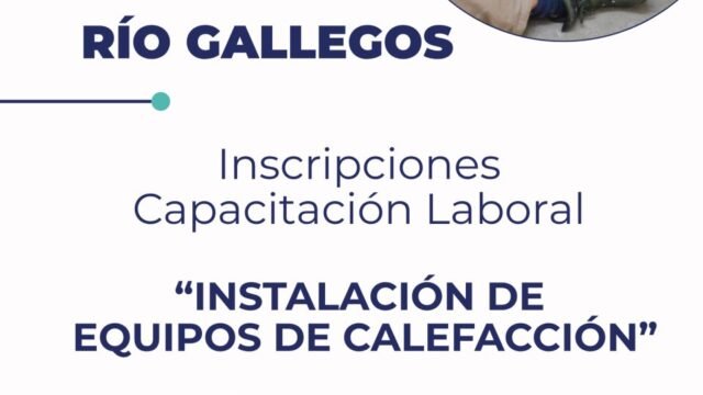 Inician las inscripciones para la Capacitación Laboral: «Instalación de Equipos de Calefacción»