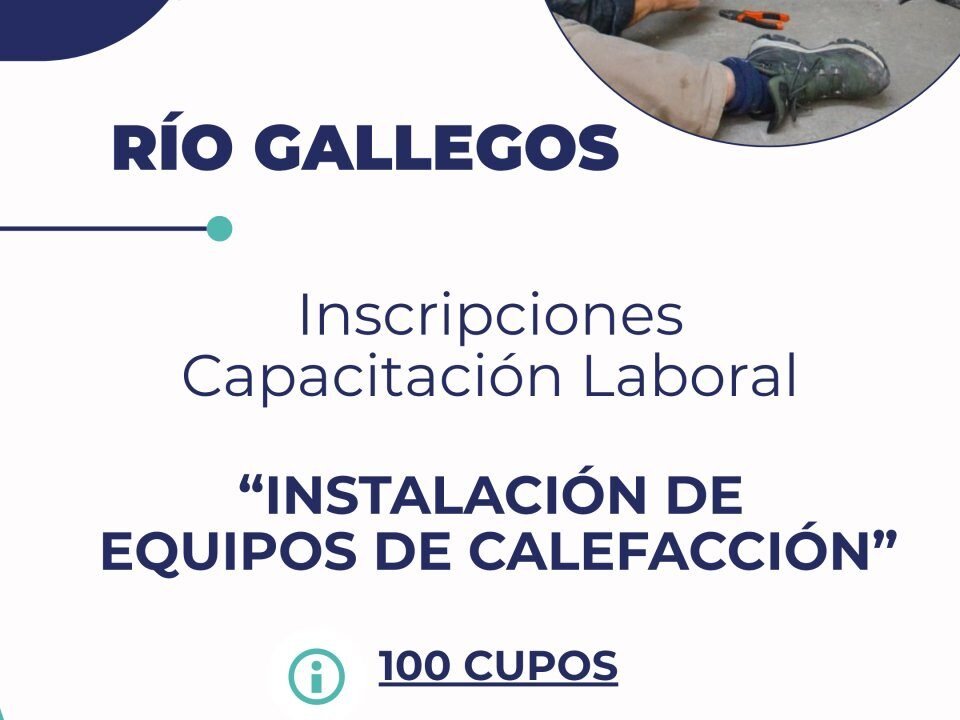 Inician las inscripciones para la Capacitación Laboral: «Instalación de Equipos de Calefacción»
