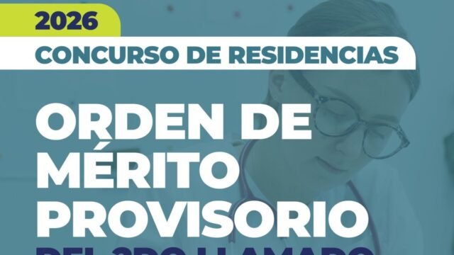 Informan el orden de mérito del Segundo llamado del Concurso de Residencias 2026